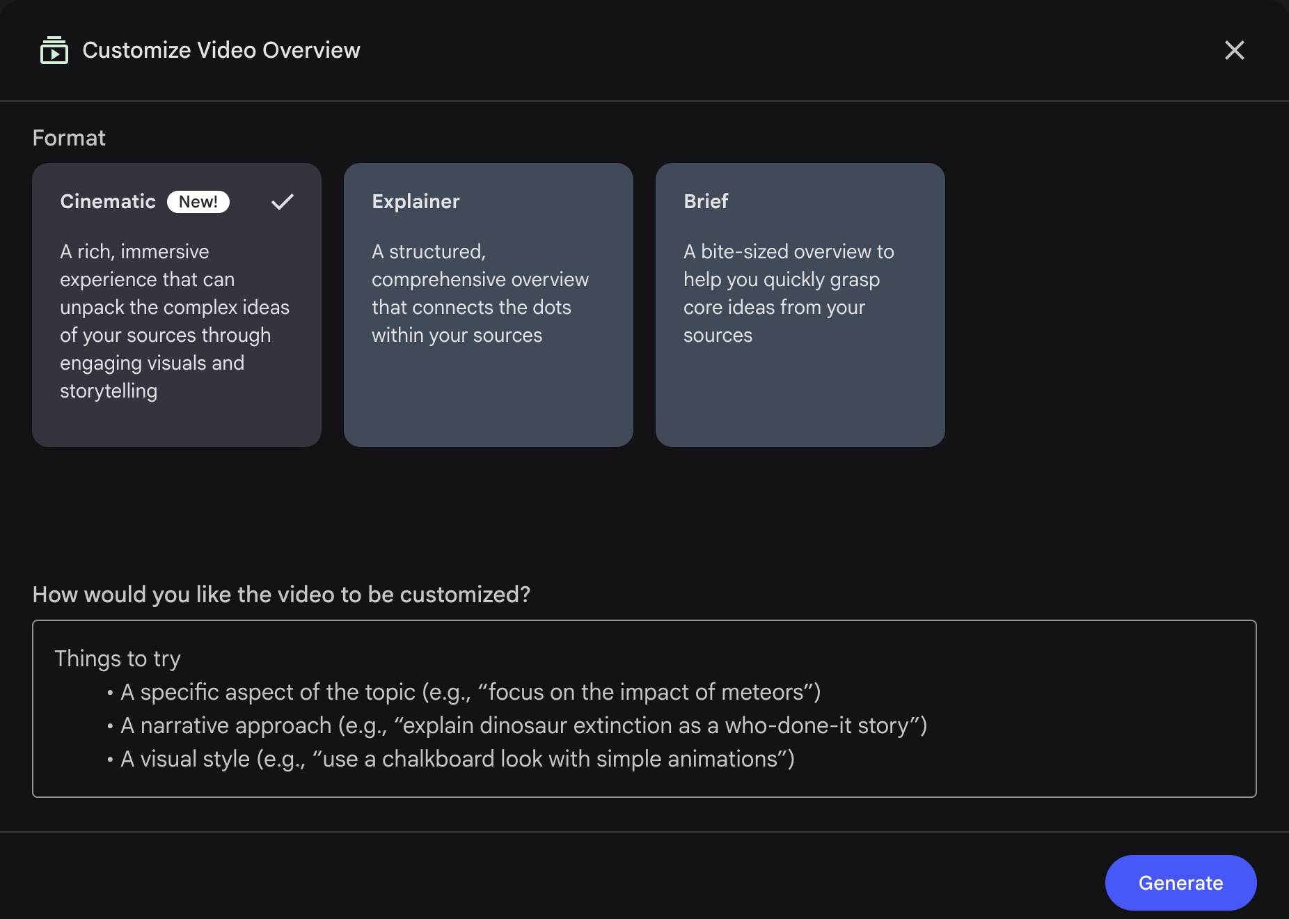 Screenshot of the NotebookLM 'Customize Video Overview' dialog showing three format options: Cinematic (selected, labeled 'New!'), Explainer, and Brief. A text field below prompts users to customize the video with suggestions including a specific topic focus, a narrative approach, or a visual style.